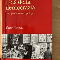 Libro "L'età della democrazia - Martin Conway"