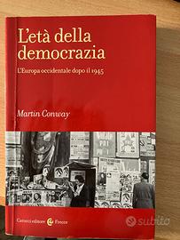 Libro "L'età della democrazia - Martin Conway"