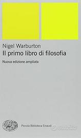 Nigel Warburton Il Primo Libro di Filosofia