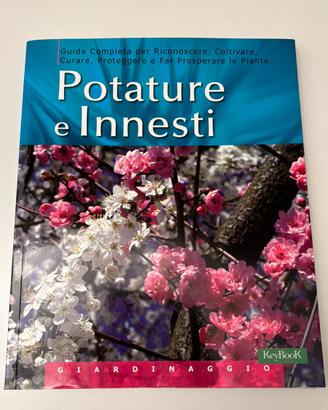 Libro “ potature e innesti”