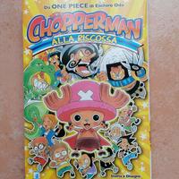 CHOPPERMAN ALLA RISCOSSA (One Piece)