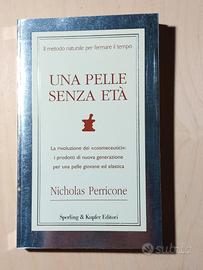 Una pelle senza età, di Nicholas Perricone