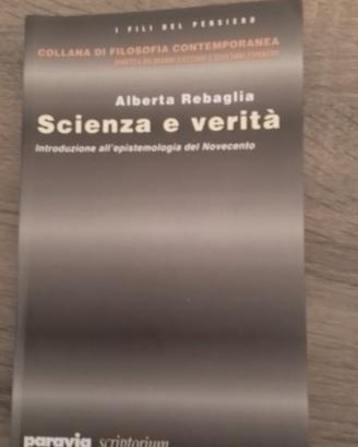 Scienza e Verita' - Alberta Rebaglia 