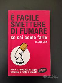 E' facile smettere di fumare se sai come farlo