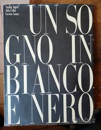 Libro UN SOGNO IN BIANCO E NERO JUVENTUS 