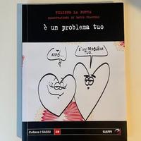 E' un problema tuo. Filippo La Porta