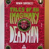 Tales Of An Imaginary Deadman - Armin Barducci