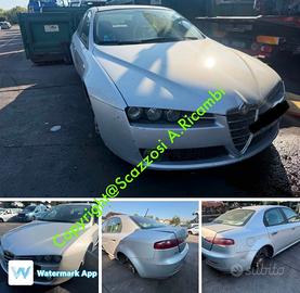Ricambi vari Alfa Romeo 159 anno 2008 P