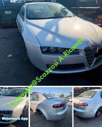 Ricambi vari Alfa Romeo 159 anno 2008 P