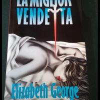 La miglior vendetta  Elizabeth George 