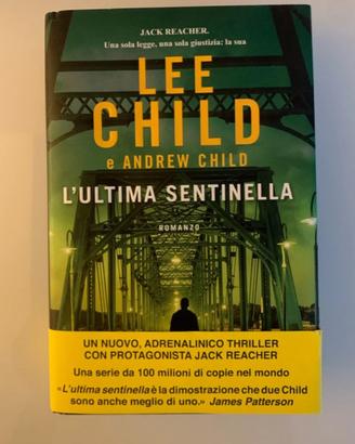 Libro Lee Child: L’ultima sentinella