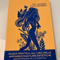 Guida pratica alluso delle apparecchiature estetic