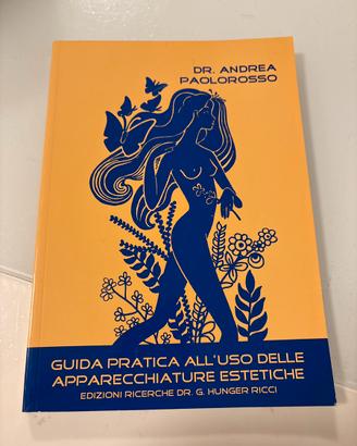 Guida pratica alluso delle apparecchiature estetic