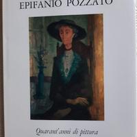 Epifanio Pozzato. Quarant’anni di pittura - 1987