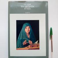 Guide to Artistic Italy,Electa