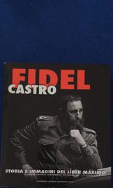 FIDEL CASTRO Storia e immagini del Lìder Màximo