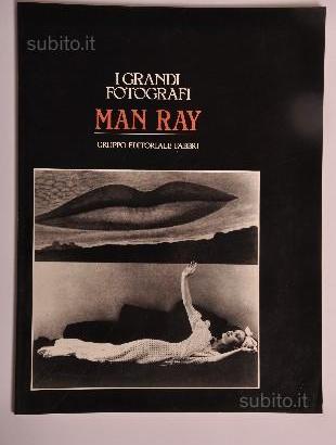 I Grandi Fotografi - Man Ray