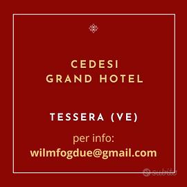 Gran Hotel - Tessera (VE)