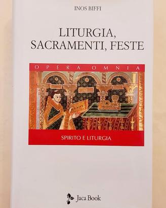 Liturgia, Sacramento, Feste Opera Omnia Inos Biffi