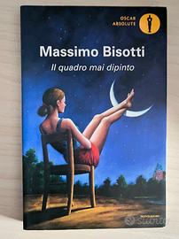 Il quadro mai dipinto - Massimo Bisotti