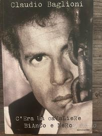 Claudio Baglioni, C’era un cavaiere bianco e nero