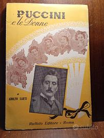 A.Sarti PUCCINI E LE DONNE Ruffolo 1950