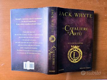 Io Lancillotto. Il Cavaliere di Artù di Jack Whyte