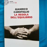 Gianrico Carofiglio, La regola dell'equilibrio