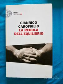 Gianrico Carofiglio, La regola dell'equilibrio
