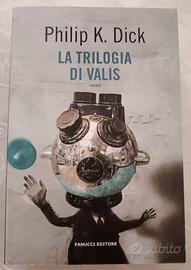 Triologia di Valis - Philip K. Dick - Fanucci