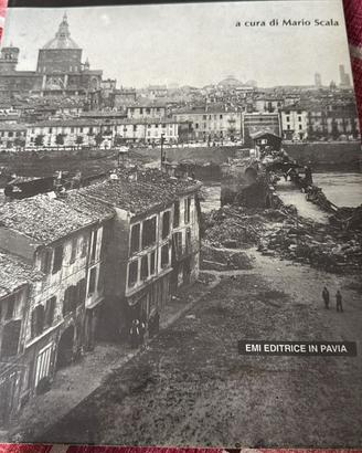 Libro bombardamenti di Pavia e provincia