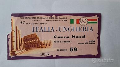 biglietto nazionale calcio 1953  ITALIA  UNGHERIA