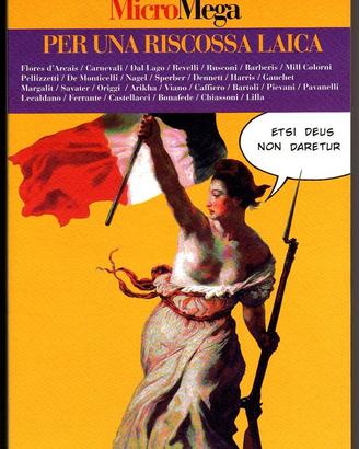 PER UNA RISCOSSA LAICA – Supplem. a MicroMega 2007