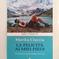 La Felicità ai Miei Piedi - Marika Ciaccia