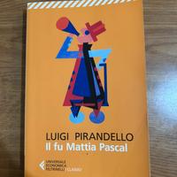 Il fu Mattia Pascal di Lugi Pirandello