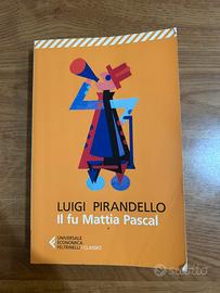 Il fu Mattia Pascal di Lugi Pirandello