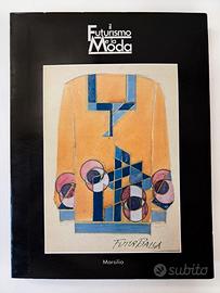 Il Futurismo E La Moda 1988 Libro Mostra Arte