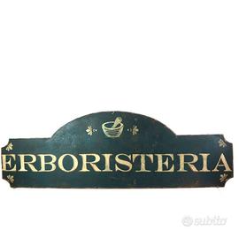 INSEGNA ANTICA ERBORISTERIA METALLO FINE 800 900