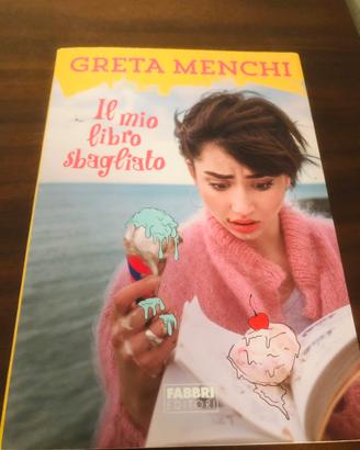 Greta Menchi - Il mio libro sbagliato
