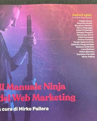 Il manuale ninja del web marketing. Nuovo