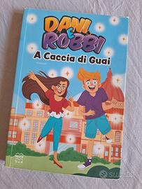 Dani e Robbi A caccia di guai - Nord Sud Editore