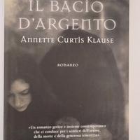 Il bacio d'argento Annette Curtis Klause 