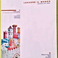 LEGGERE IL MONDO (PER LE SCUOLE SUPERIORI) VOL. 1