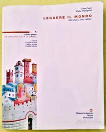 LEGGERE IL MONDO (PER LE SCUOLE SUPERIORI) VOL. 1