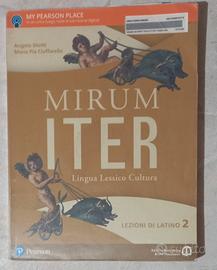 Mirum iter. Lezioni. Per le Scuole superiori