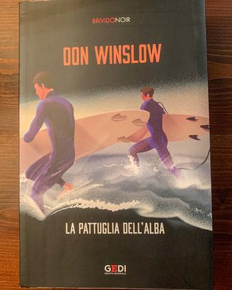 Don Winslow, La pattuglia dell'alba
