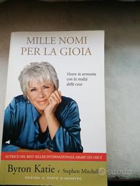 mille nomi per la gioia, Byron Katie