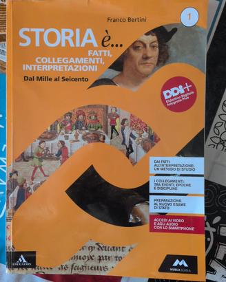 Storia e'... fatti, collegamenti, interpretazioni