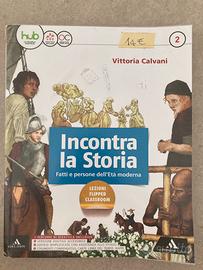 INCONTRA LA STORIA 2 libro storia scuole medie