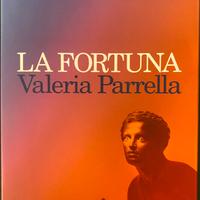 La Fortuna  Valeria Parrella 9788807034862